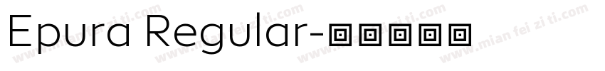 Epura Regular字体转换